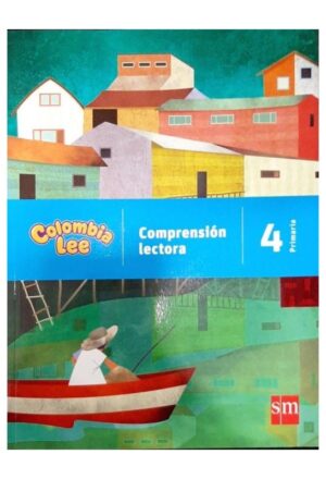 Colombia Lee Comprensión Lectora 4 ( Texto Y Digital)