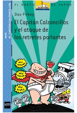PL El Capitán Calzoncillos y el ataque de los retretes parlantes